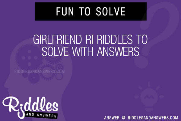 Love riddles for girlfriend