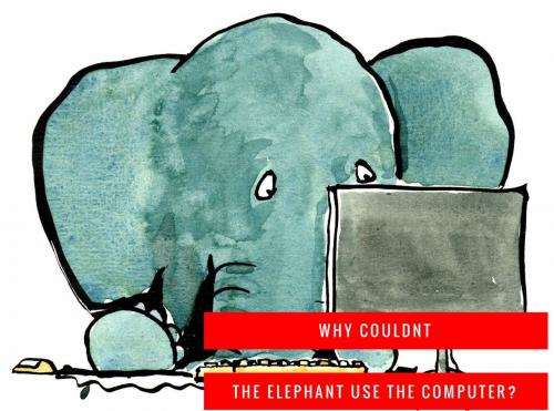 Why couldnt the elephant use the computer?