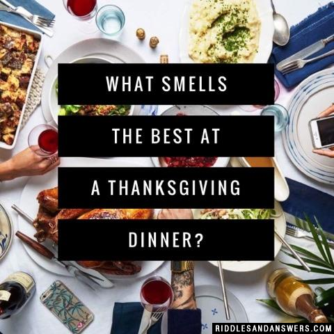 What smells the best at a Thanksgiving dinner?