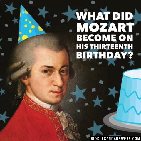 What did Mozart become on his thirteenth birthday?