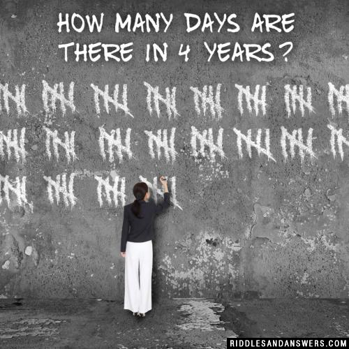 How Many Days In 4 Years Riddle