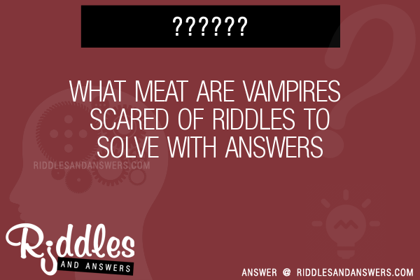 What are vampires scared of?